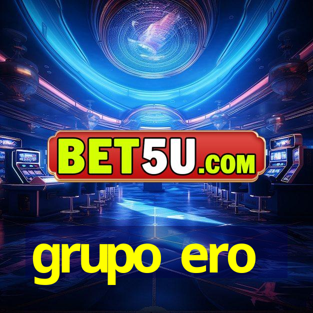 grupo ero